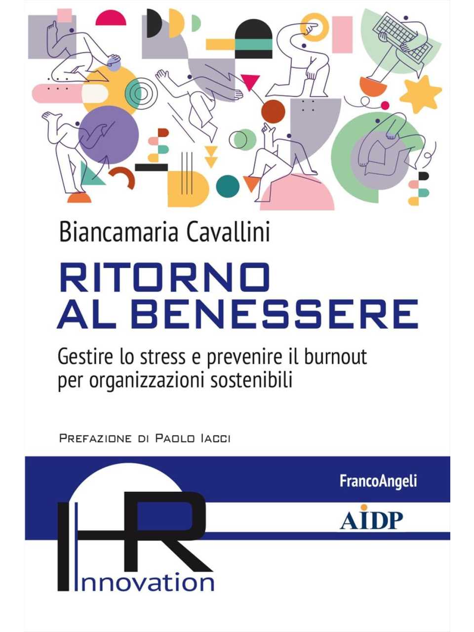 IN PRESENZA E VIA WEB
Dal work-life balance al work-life harmony: integrare vita e lavoro per raggiungere l’armonia