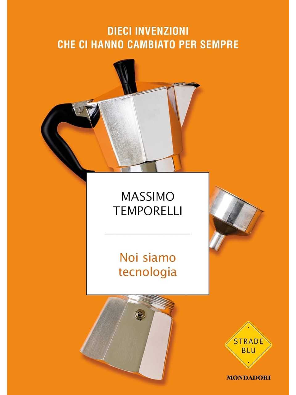  Noi siamo tecnologia