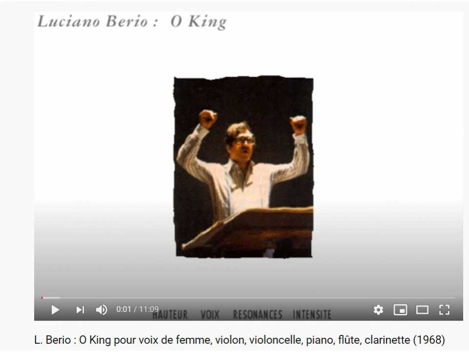L. Berio : O King pour voix de femme, violon, violoncelle, piano, flûte, clarinette (1968)