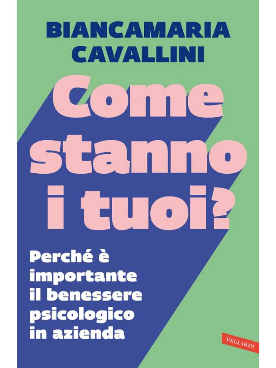 IN PRESENZA E VIA WEB
Feeling Good: prenditi cura di te e del team per un ambiente di lavoro più sano e produttivo