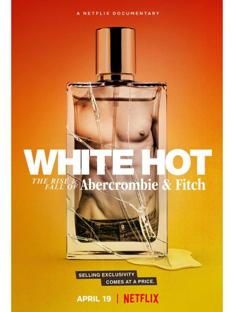 White Hot: L'ascesa e la caduta di Abercrombie & Fitch
