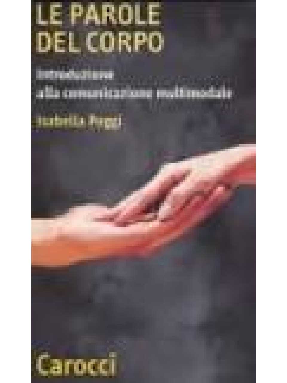 IN PRESENZA E VIA WEB
Linguaggio e comunicazione: le parole e i gesti per distinguerti nella vita e sul lavoro