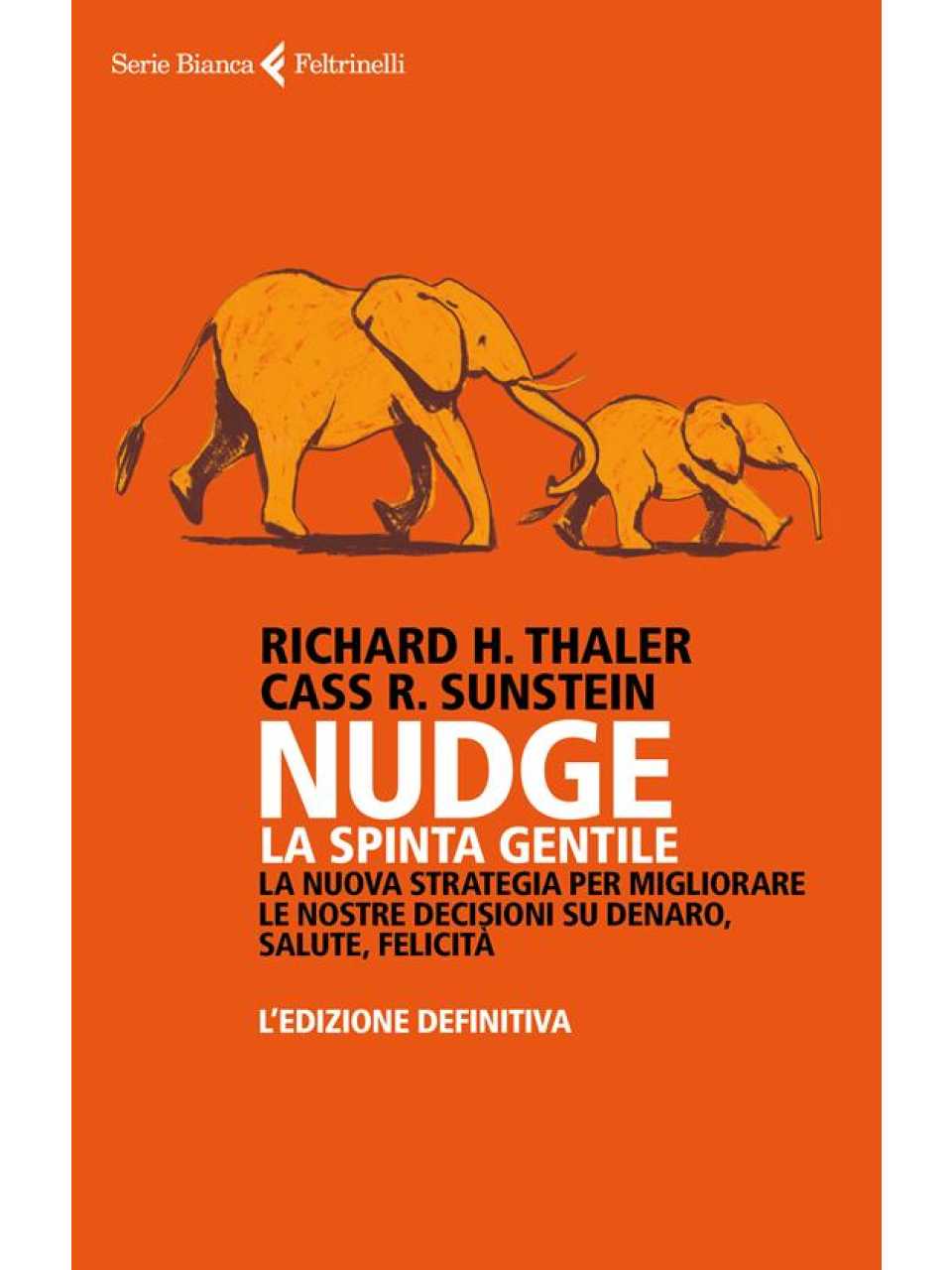 <cite></cite><data><small>VIA WEB<br></small></data>NUDGE REVOLUTION<br
/>
Come le scienze comportamentali possono migliorare le tue decisioni, la tua azienda e la società