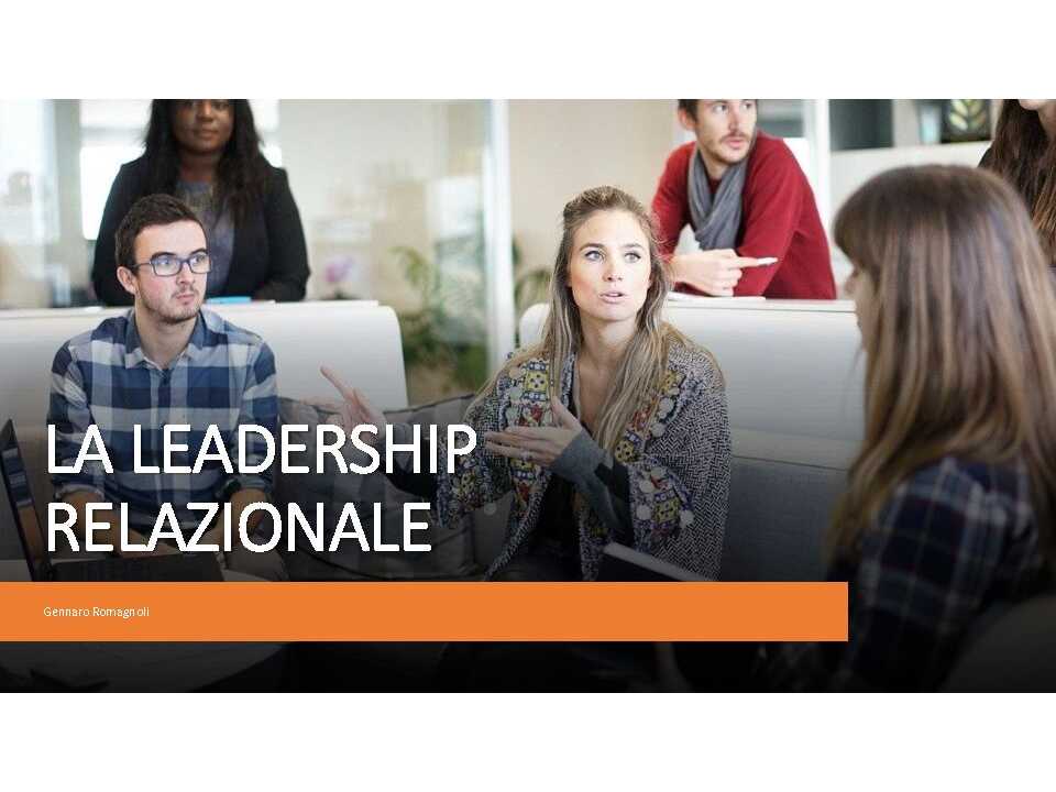 VIA WEB
Alla ricerca della leadership eccellente: stili a confronto