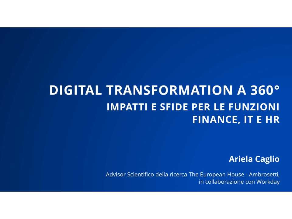 <cite></cite><data><small>IN PRESENZA E VIA WEB<br></small></data>
Digital transformation a 360°: impatti e sfide per le funzioni Finance, IT ed HR