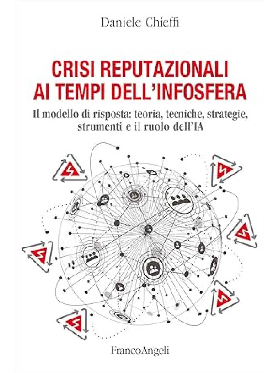 Crisi reputazionali ai tempi dell'infosfera