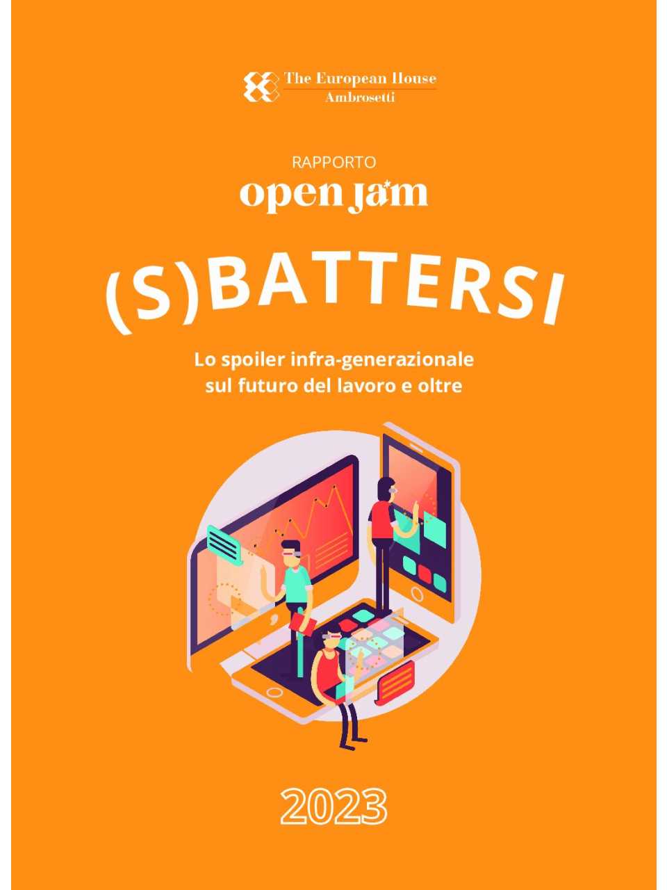 (S)battersi. Lo spoiler infra-generazionale sul futuro del lavoro e oltre - Open Jam 2023