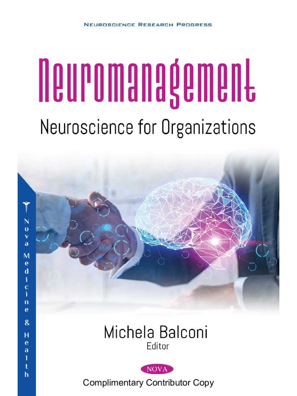 Neuromanagement. Neuroscience for Organizations