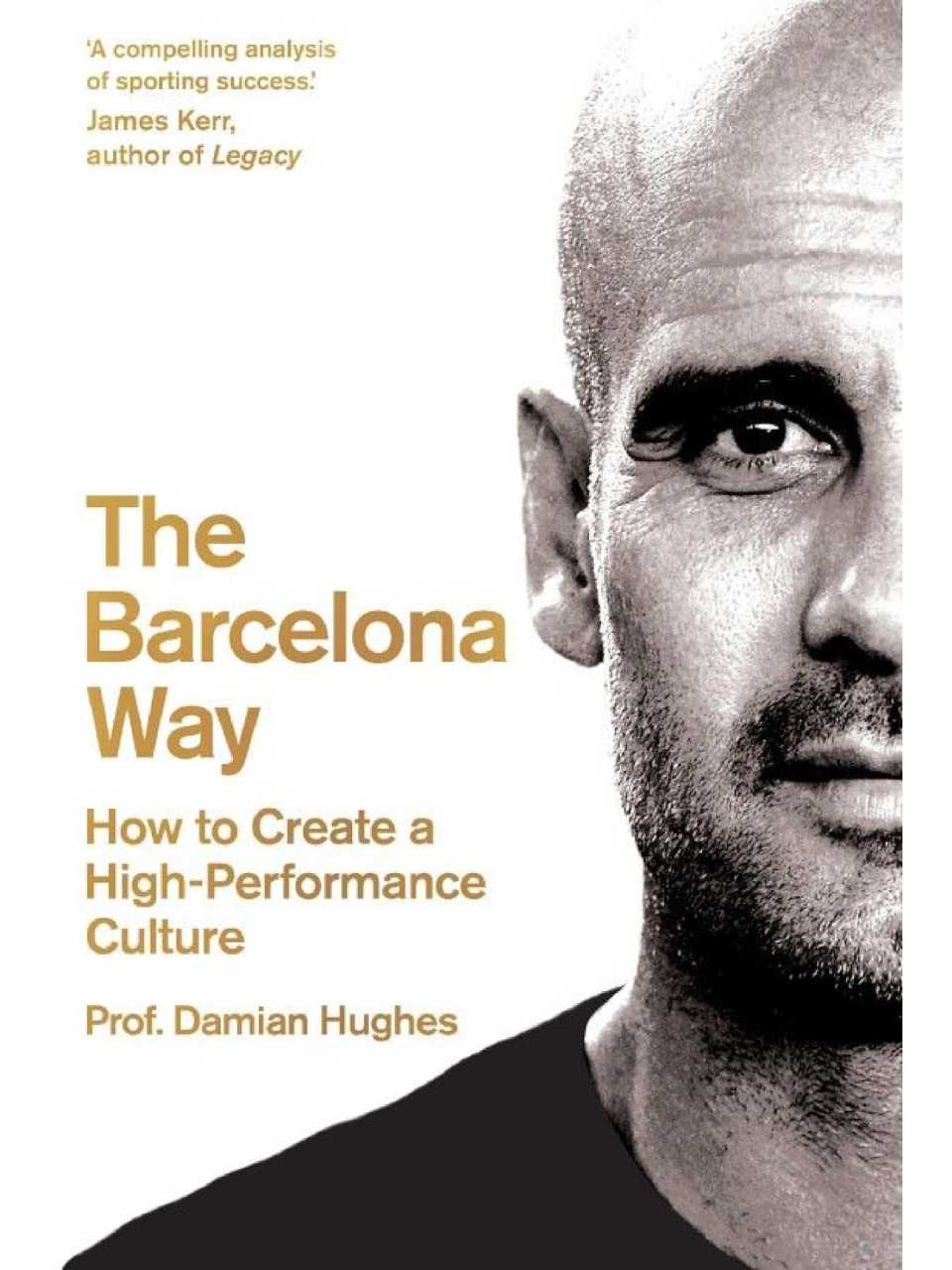 The Barcelona way. Unlocking the DNA of a winning culture